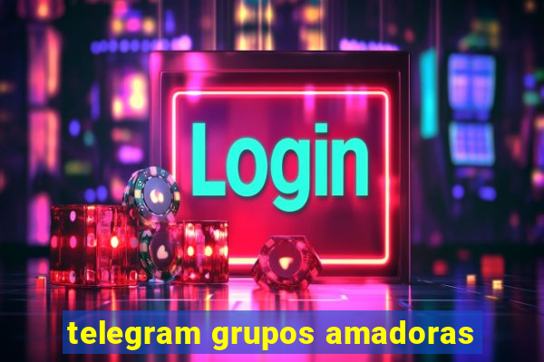 telegram grupos amadoras